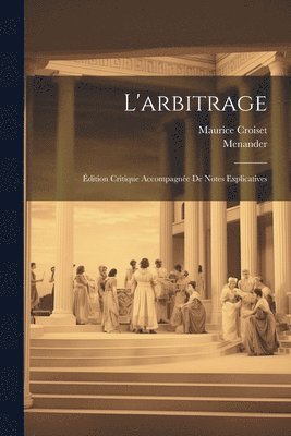 Menander, Maurice Croiset - L'arbitrage, Häftad