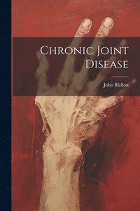 bokomslag Chronic Joint Disease