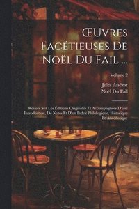bokomslag OEuvres Factieuses De Nol Du Fail ...