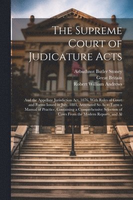 The Supreme Court of Judicature Acts 1