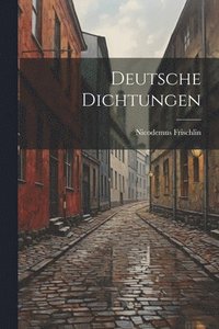bokomslag Deutsche Dichtungen