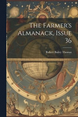 The Farmer's Almanack, Issue 36 1