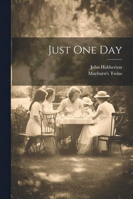 John Habberton, Mayburn's Twins - Just One Day, Häftad