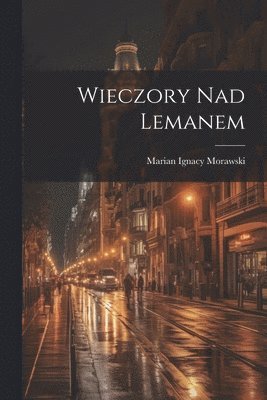 bokomslag Wieczory Nad Lemanem