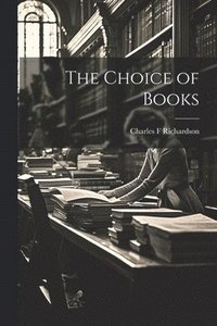 bokomslag The Choice of Books