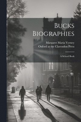 Bucks Biographies 1