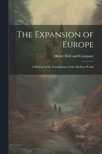 bokomslag The Expansion of Europe