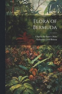 bokomslag Flora of Bermuda