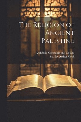 bokomslag The Religion of Ancient Palestine