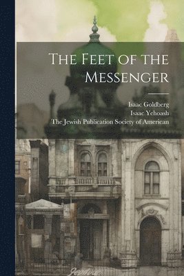 bokomslag Feet of the Messenger