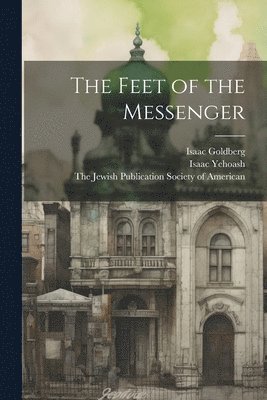 The Feet of the Messenger 1