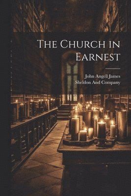 Church in Earnest