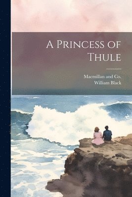 bokomslag Princess of Thule