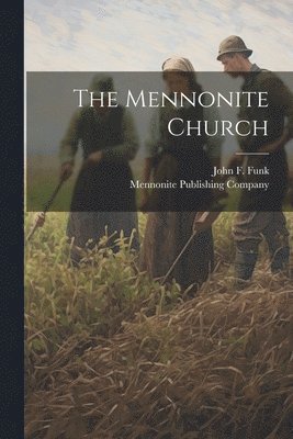 bokomslag Mennonite Church