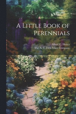 bokomslag A Little Book of Perennials