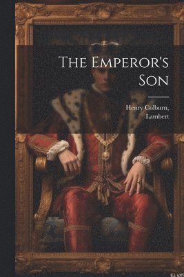 The Emperor's Son 1