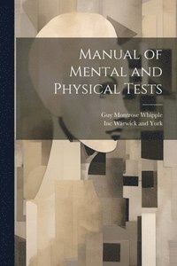 bokomslag Manual of Mental and Physical Tests