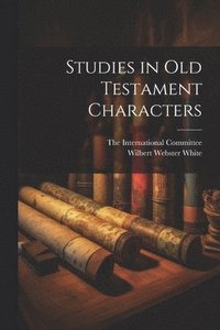 bokomslag Studies in Old Testament Characters