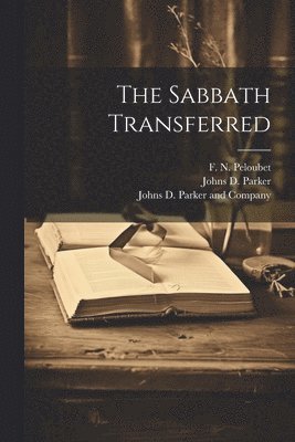 The Sabbath Transferred 1