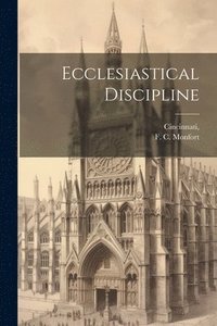 bokomslag Ecclesiastical Discipline