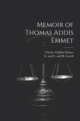 Memoir of Thomas Addis Emmet