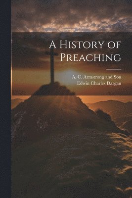 History of Preaching 1