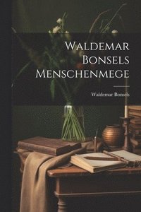 bokomslag Waldemar Bonsels Menschenmege