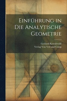 Einfhrung in die Analytische Geometrie 1