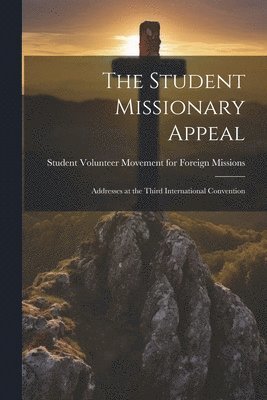bokomslag Student Missionary Appeal