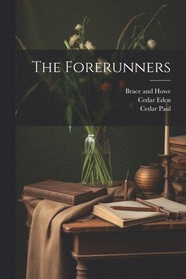 Romain Rolland, Cedar Paul, Cedar Eden - Forerunners, Häftad