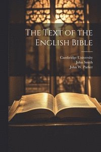 bokomslag The Text of the English Bible