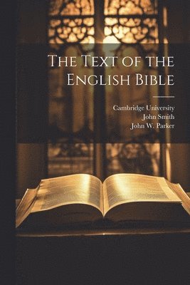 The Text of the English Bible 1