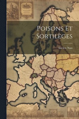 bokomslag Poisons et Sortilges