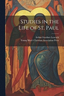 Studies in the Life of St. Paul 1