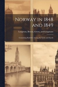 bokomslag Norway in 1848 and 1849