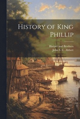 History of King Phillip 1
