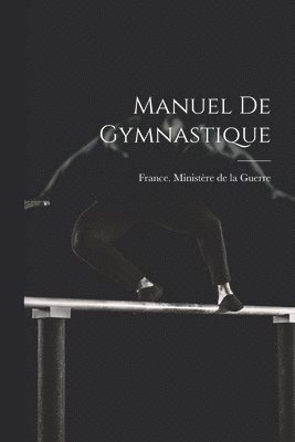 bokomslag Manuel De Gymnastique