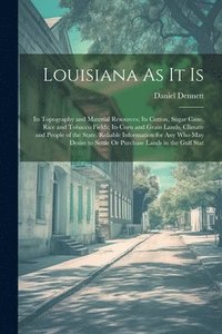 bokomslag Louisiana As It Is