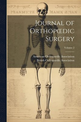 bokomslag Journal of Orthopoedic Surgery; Volume 2