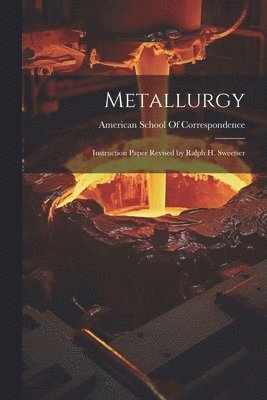 American School of Correspondence - Metallurgy, Häftad