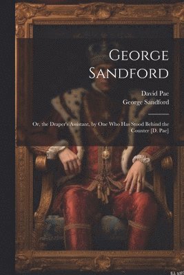 bokomslag George Sandford