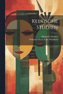 Keltische Studien 1