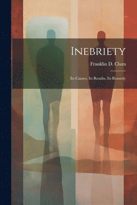 Inebriety 1