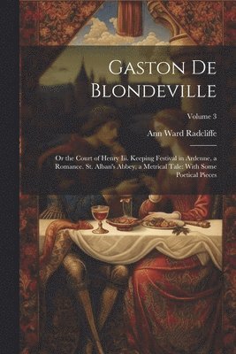 Gaston De Blondeville