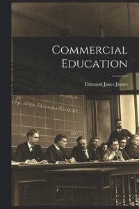 bokomslag Commercial Education