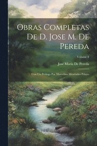 bokomslag Obras Completas De D. Jose M. De Pereda