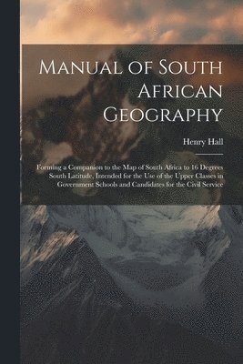 Manual of South African Geography 1