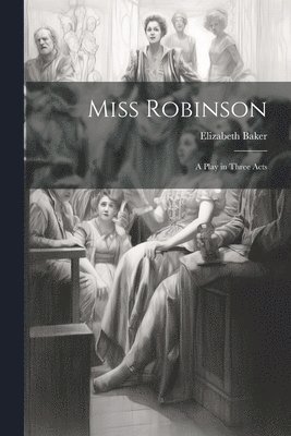 bokomslag Miss Robinson