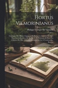 bokomslag Hortus Vilmorinianus