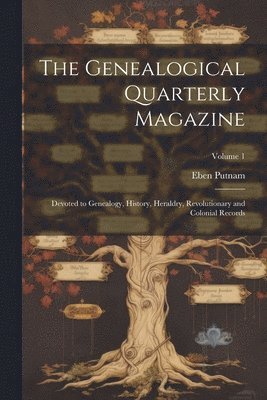 Eben Putnam - Genealogical Quarterly Magazine, Häftad
